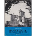 Bonaguil, château de rêve, Lot-et-Garonne, Max Pons, 1972 -  forteresse Moyen Age,