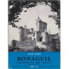 Bonaguil, château de rêve, Lot-et-Garonne, Max Pons, 1972 -  forteresse Moyen Age,