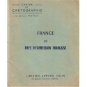 Cahier de cartographie, France & pays d'expression française, Fraysse, 1964 - manuels géographie
