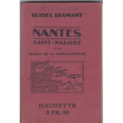 Nantes, Saint-Nazaire et les plages de Loire-Inférieure, 1921, Guides touristiques Diamant
