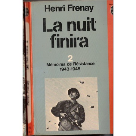 Mémoires de la Résistance 1943-1945, la nuit finira, Henri Frenay, 1974 - 2e guerre mondiale, Libération, témoignages