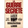 La guerre secrète, le rempart des mensonges, Anthony Cave Brown, 1981 - espionnage, 2e guerre mondiale, Alliés