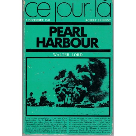 Pearl Harbour 7 décembre 1941, Walter Lord, 1970 - 2e guerre mondiale, Japon, Alliés