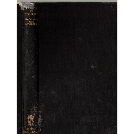 France in torment, Madeleine Gex Le Verrier, 1942 - Paris occupée, 2e guerre mondiale, english