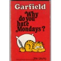 Garfield why do you hate mondays ? - Jim Davis, 1983 -,  cats, chats, bandes dessinées, dessins chats, humour,