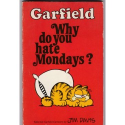 Garfield why do you hate mondays ? - Jim Davis, 1983 -,  cats, chats, BD, cartoon, dessins chats, humour, children, english