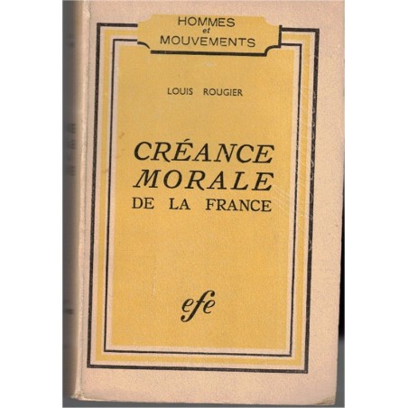 Créance morale de la France, Louis Rougier, 1946 - 2e guerre mondiale, pacifisme, Allemagne
