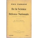De la science à la Défense Nationale, paul Painlevé, 1931 - dédicacé
