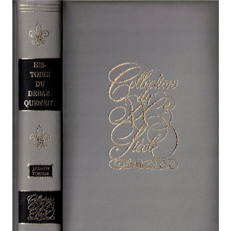 Histoire du débarquement juin 1944, John Frayn Turner, 1966 - 2e guerre mondiale, Libération, collection du XXe siècle