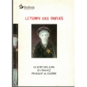 Le temps des rafles, le sort des Juifs en France pendant la guerre,  - exposition Shoah, 2e guerre mondiale