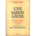Une saison gâtée, Charles Rist, 1983 - journal de l'Occupation, 2e guerre mondiale