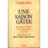 Une saison gâtée, Charles Rist, 1983 - journal de l'Occupation, 2e guerre mondiale