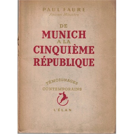 De Munich à la Cinquième République, Paul Faure, 1948 - 2e guerre mondiale, manuels Droit constitutionnel