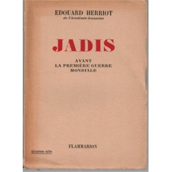 Jadis, avant la première...