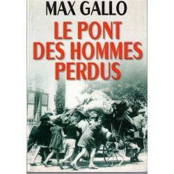 Le pont des hommes perdus,...