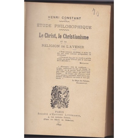 Le Christ, le christianisme et la religion de l'avenir, 1899, Henri Constant