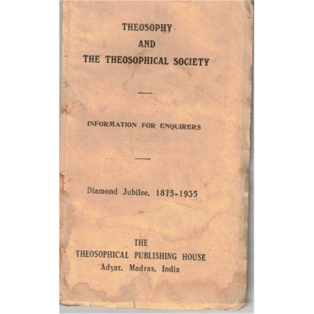 Theosophy and the Theosophical Society, diamond Jubillee, 1935 - Blavatsky, Indes, spiritualité, théosophie, bouddhisme, Indes,