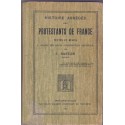 Histoire abrégée des Protestants de France, J. Bastide, 1933 -  Protestantisme, manuels de religion