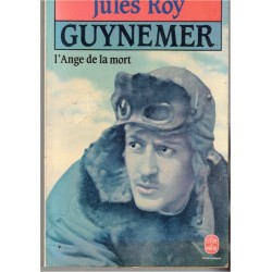 Guynemer, l'ange de la...