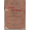 L'élève électricien, générateurs, Néré, 1936 - manuels techniques, électricité