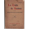 Le guide du soudeur et les applications des gaz industriels, 1923 - manuels techniques