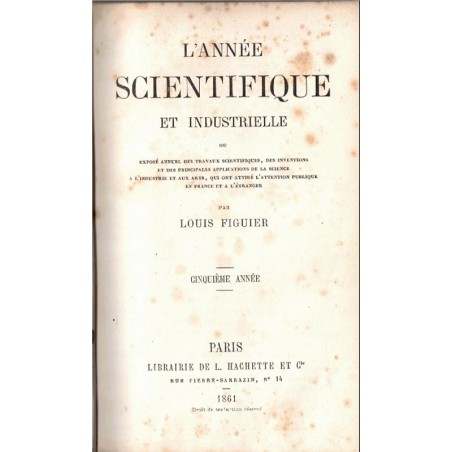 L'année scientifique et industrielle 1861, Louis Figuier - inventions 19e siècle