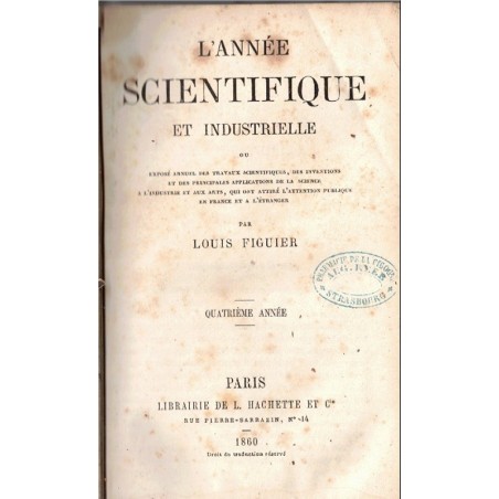 L'année scientifique et industrielle 1860, Louis Figuier - inventions 19e siècle, revues anciennes