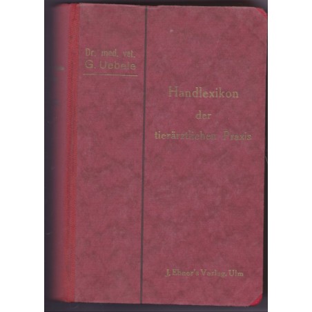 Handlexikon der tierärztlichen Praxis, Gustav Uebele, vétérinaire