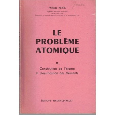 Le problème atomique T2, constitution de l'atome, Philippe Reine - sciences physiques