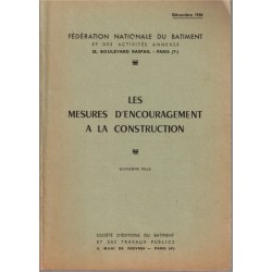 Les mesures d'encouragement à la construction, Fédération nationale du bâtiment, 1950 - droit habitation, manuels Droit,