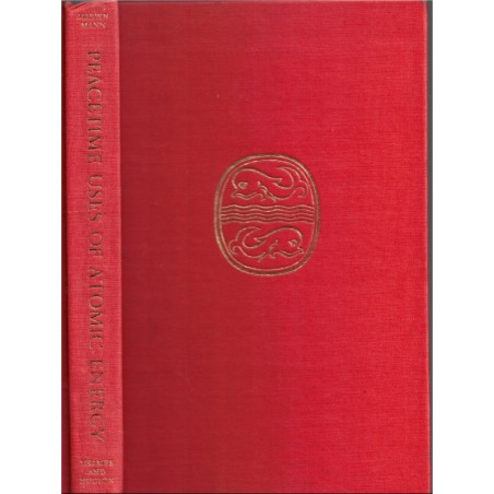 Peacetime uses of atomic energy, Martin Mann, 1961 - english books, sciences physiques, atome
