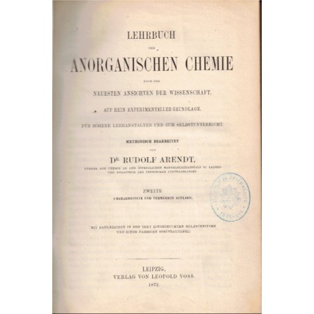 Lehrbuch der anorganischen Chemie, Rudolf Arendt, 1872 - deutsche Bücher, sciences, manuels chimie