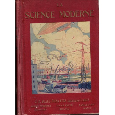 La Science Moderne 1925, revue mensuelle illustrée, Dalbis & Ceillier, 1925 - sciences, techniques, radio T.S.F., industries