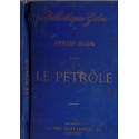 Le pétrole, Ernest Gilon, avant 1902, Bibliothèque Gilon - commerce 19e siècle, énergie