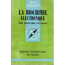 La biochimie électronique,...