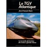 Le TGV Atlantique, Jean-François Bazin, 1988 - construction trains à grande vitesse,