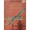 L'aventure du Comet, premier avion commercial à réaction, Derek Dempster, 1960 - aviation