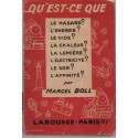 Qu'est-ce que le hasard, l'énergie, le vide, le son, l'affinité ? Marcel Boll, 1931 - sciences physiques, radio