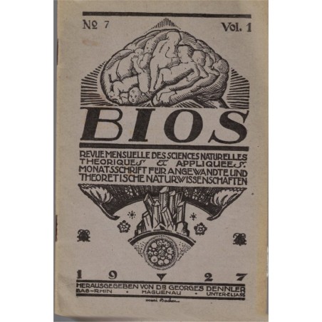 Bios n°7 1927, revue des sciences naturelles, Monatsschrift für Angewandte Naturwissenschaftern - alsatiques, archéologie, Natur