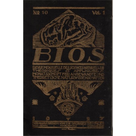 Bios n°10 1927 revue des sciences naturelles, Monatsschrift für Angewandte Naturwissenschaftern - Niederbronn, alsatiques