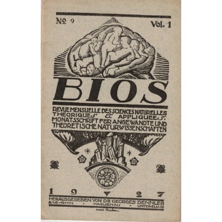 Bios n°9 1927, revue des sciences naturelles, Monatsschrift für Angewandte Naturwissenschaftern - alsatiques, archéologie, Natur