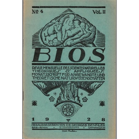 Bios n°4 1927, revue des sciences naturelles, Monatsschrift für Angewandte Naturwissenschaftern - alsatiques, animaux, Natur