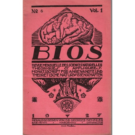 Bios n°6 1927, revue des sciences naturelles, Monatsschrift für Angewandte Naturwissenschaftern - alsatiques, Natur