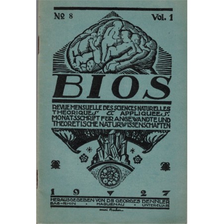 Bios n°8 1927, revue des sciences naturelles, Monatsschrift für Angewandte Naturwissenschaftern - alsatiques, Natur