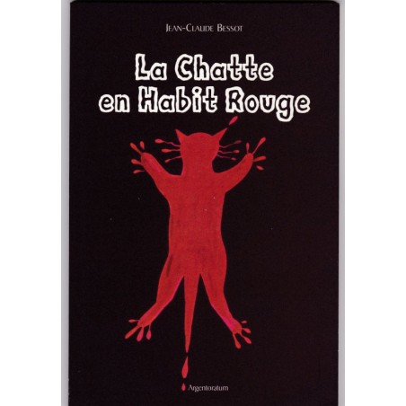 La chatte en habit rouge, Jean-Claude Bessot, 1999 - romans animaliers, chats