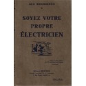 Soyez votre propre électricien, Geo Mousseron, 1941 - bricolage électricité