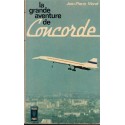La grande aventure de Concorde, Jean-Pierre Manel, 1972 - aviation