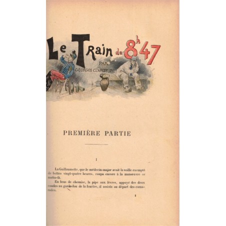Le train de 8h47, la vie de caserne, Georges Courteline entre 1888 et 1900 - armée, uniformes militaires, illustrateurs, trains,