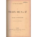 Le train de 8h47, la vie de caserne, Georges Courteline entre 1888 et 1900 - armée, uniformes militaires, illustrateurs, trains,