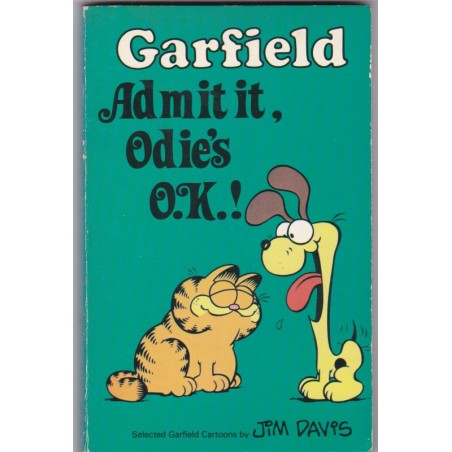 Garfield, admit it, odie's o.k. ! Jim Davis, 1983 - cats, chats, bandes dessinées, dessins chats, humour,